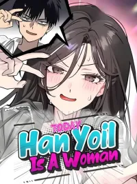 Today's Han Yoil is a Woman - สวยเองนักเลงพอ ปกมังงะ Today's Han Yoil is a Woman - สวยเองนักเลงพอ