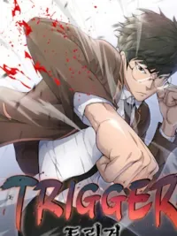 ปกมังงะ Trigger - ทริกเกอร์